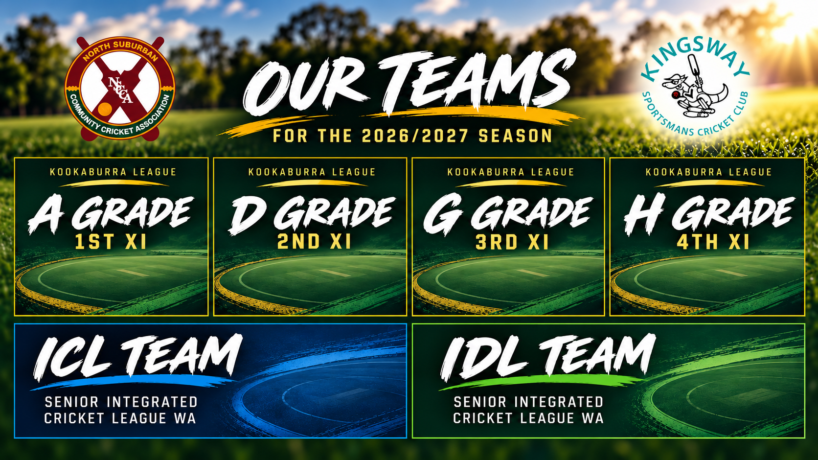 Kingsway 2026/2027 teams: A Grade 1st XI, D Grade 2nd XI, G Grade 3rd XI, H Grade 4th XI, ICL and IDL.